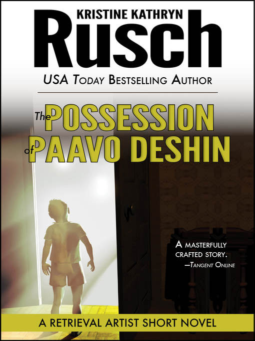 Title details for The Possession of Paavo Deshin by Kristine Kathryn Rusch - Wait list